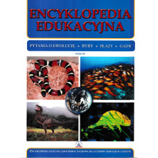 Encyklopedia edukacyjna tom 55. Pytania o ewolucję, Ryby, Płazy, Gady